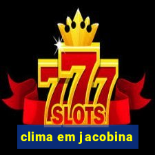 clima em jacobina